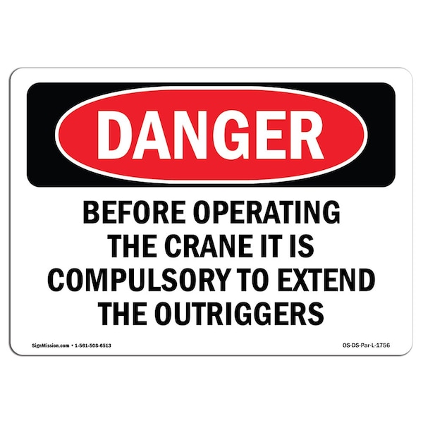 Safety Sign, OSHA Danger, 3.5" Height, Extend Outriggers, Landscape, 10PK